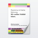 Plakatmotive Zusammen für Demokratie: Rassismus ist keine Meinung. Wir wollen Vielfalt leben.