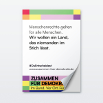 Plakatmotive Zusammen für Demokratie: Menschenrechte gelten für alle Menschen. Wir wollen ein Land, das niemanden im Stich lässt.