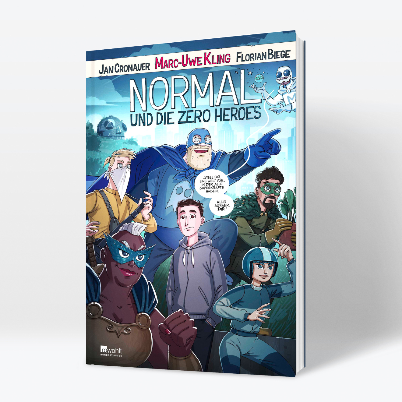 Normal und die Zero Heroes | Marc-Uwe Kling Jan Cronauer Florian Biege | Titelbild | schräg groß