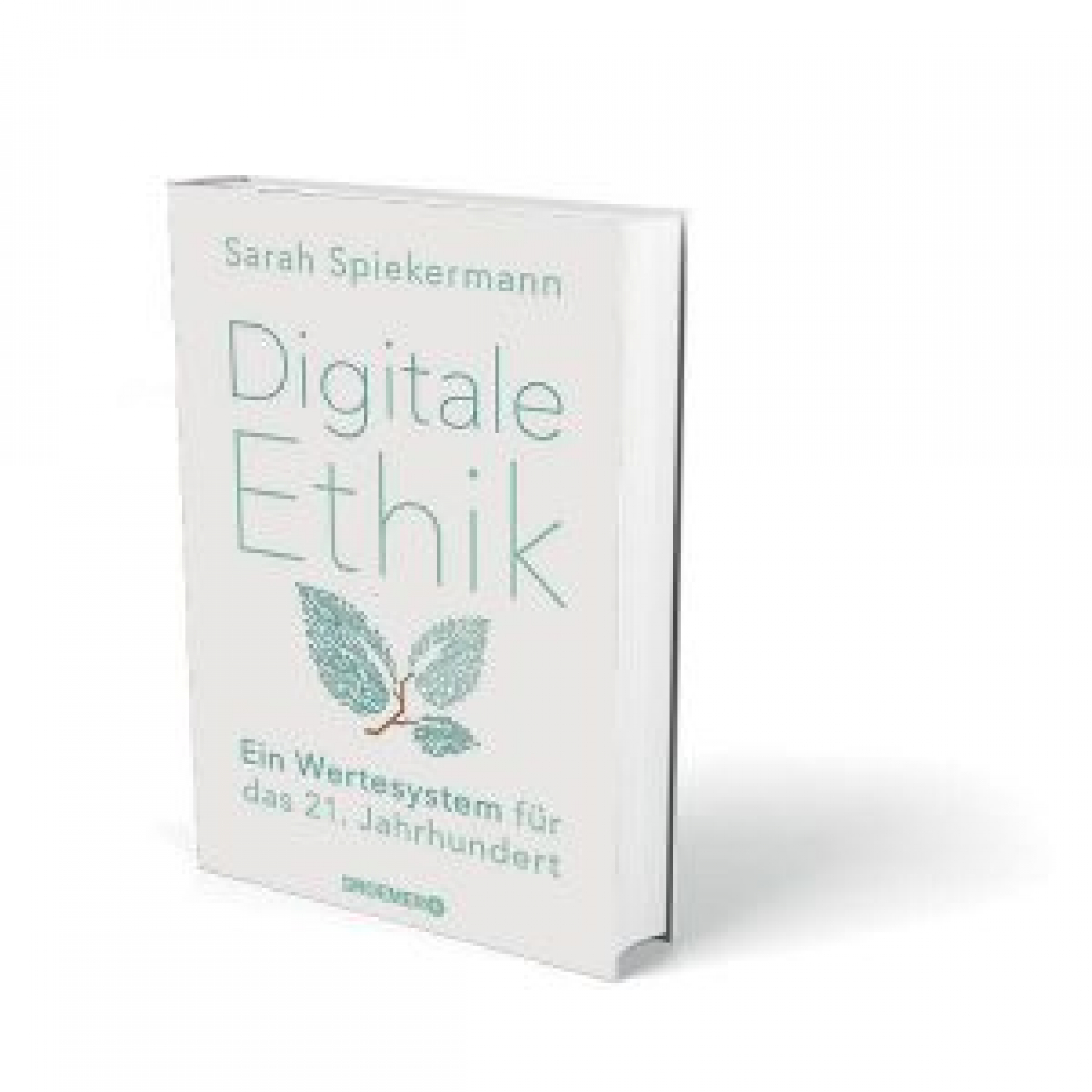 Buch: Sarah Spiekermann: Digitale Ethik