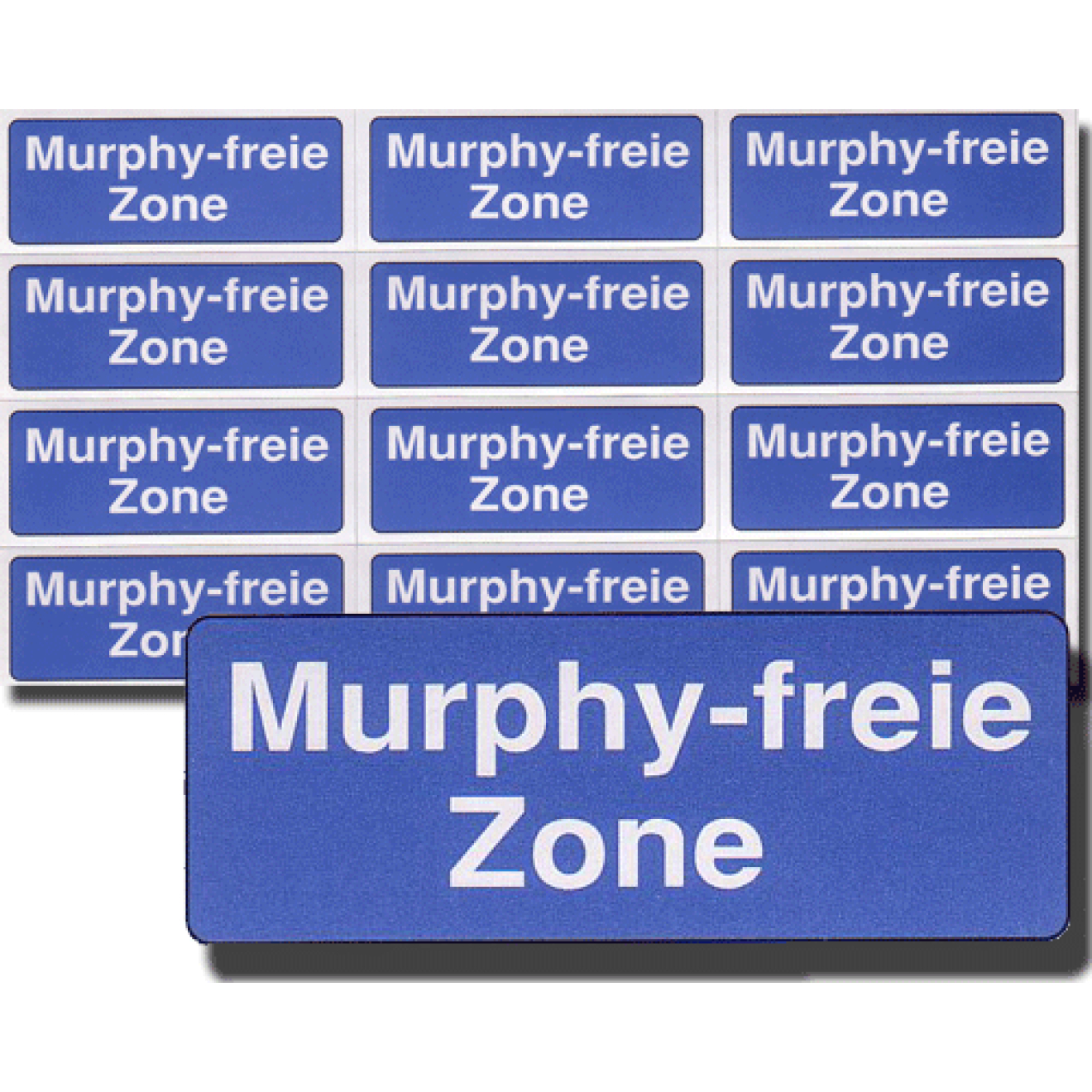 Aufkleber: Murphy freie Zone Aufkleber: Murphy freie Zone