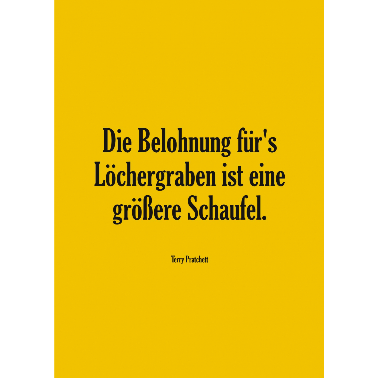 Text-Postkarte: Größere Schaufel - gelb