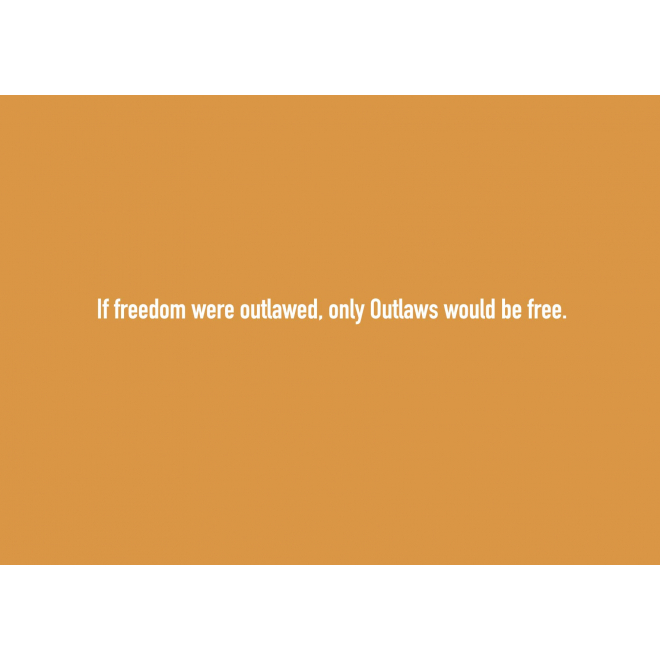 Text-Postkarte: If freedom were outlawed - orange