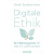 Buch: Sarah Spiekermann: Digitale Ethik