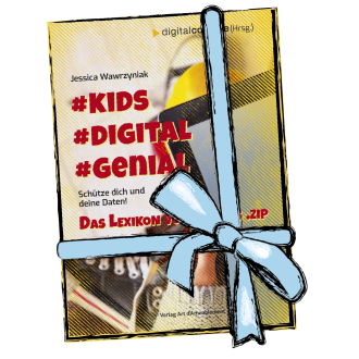 Geschenk-Spende: Buch: #Kids #digital #genial - Das Lexikon von App bis .zip Geschenk-Spende: Buch: #Kids #digital #genial - Das Lexikon von App bis .zip