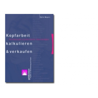 Broschüre: Kopfarbeit - kalkulieren &, verkaufen Broschüre: Kopfarbeit - kalkulieren &, verkaufen