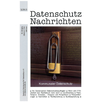 Datenschutz Nachrichten 2013/3 Datenschutz Nachrichten 2013/3