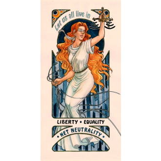 Poster "Liberty, Equality, Net Neutrality"