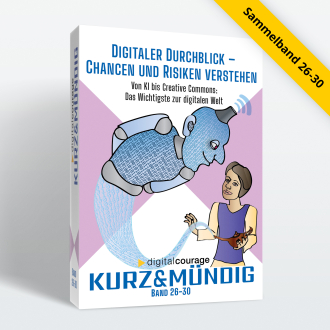 k&m: Digitaler Durchblick – Chancen und Risiken verstehen (Sammelband 26-30)
