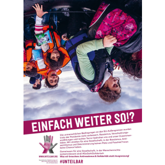 Plakatserie: "Einfach weiter so?" von #UNTEILBAR Plakatserie: "Einfach weiter so?" von #UNTEILBAR