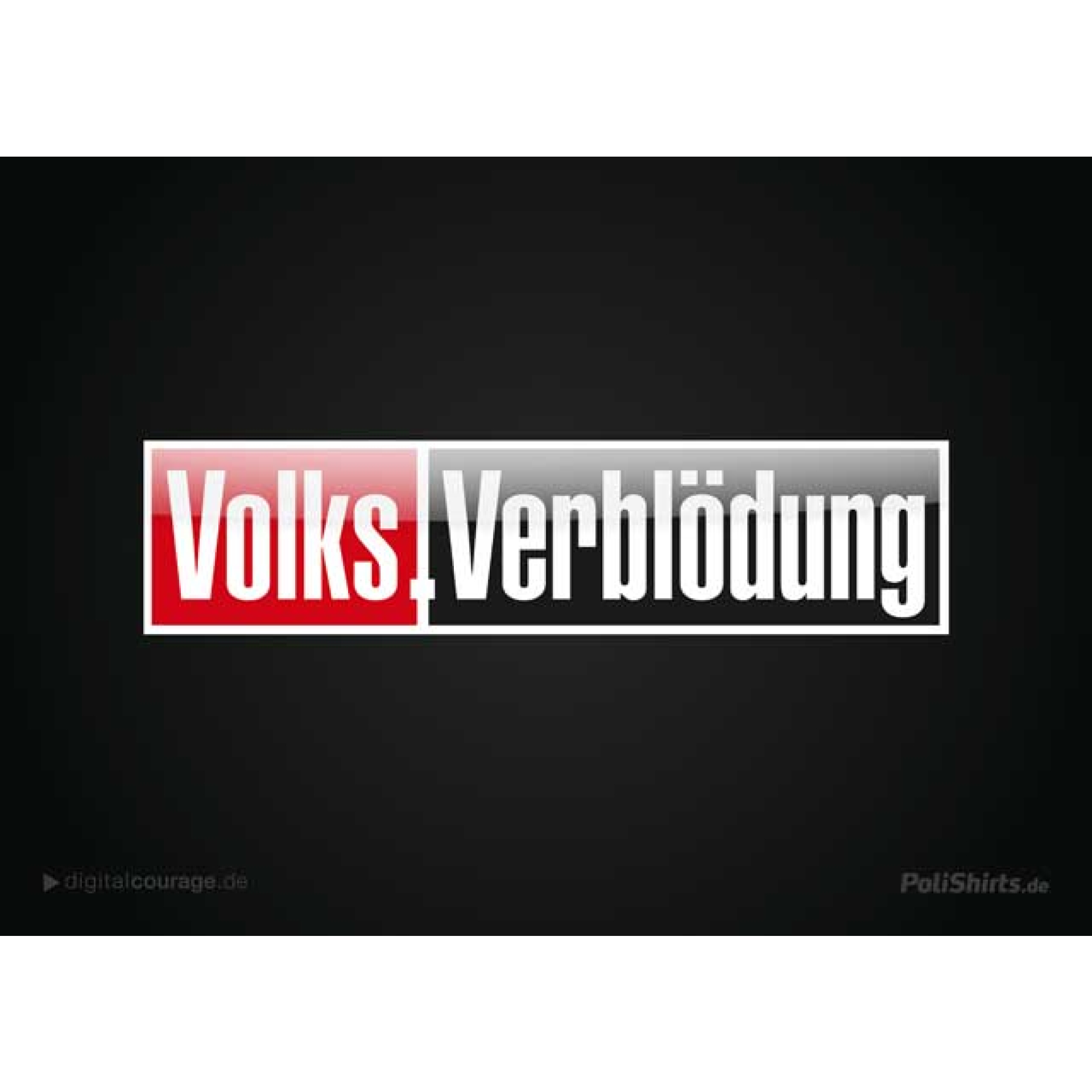 Postkarte Volksverblödung Postkarte Volksverblödung